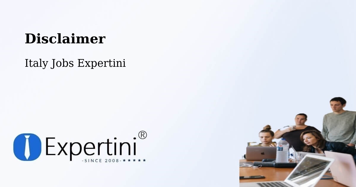 Disclaimer – Tricesimo - Italy Jobs Expertini